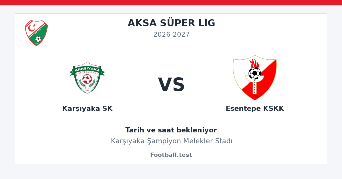 Karşıyaka SK - Esentepe KSKK paylaşım kartı