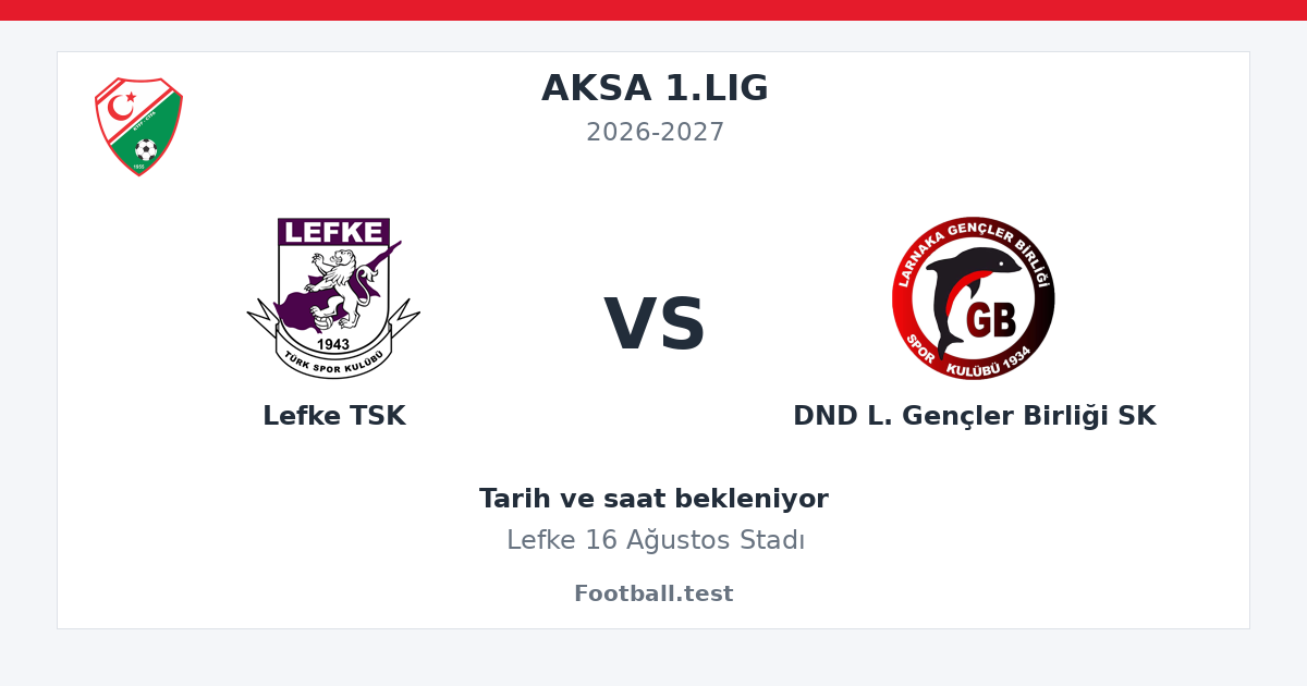 Lefke TSK - DND L. Gençler Birliği SK paylaşım kartı