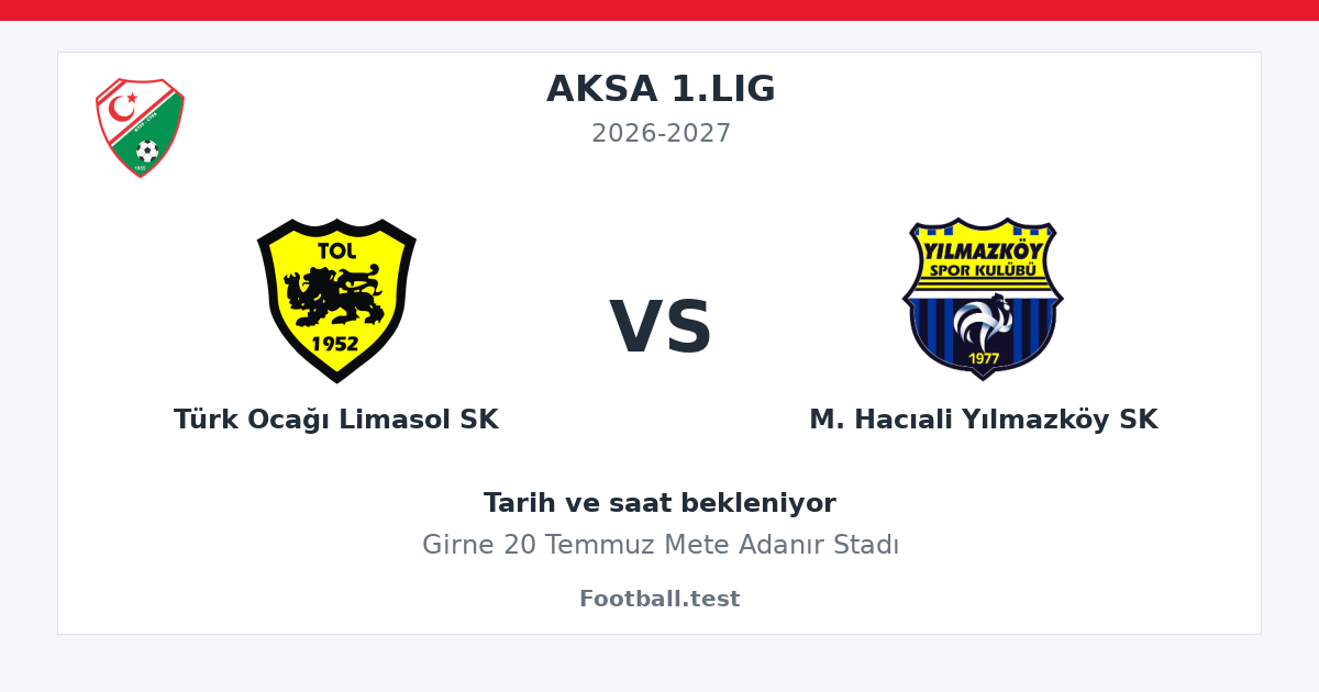 Türk Ocağı Limasol SK - M. Hacıali Yılmazköy SK paylaşım kartı
