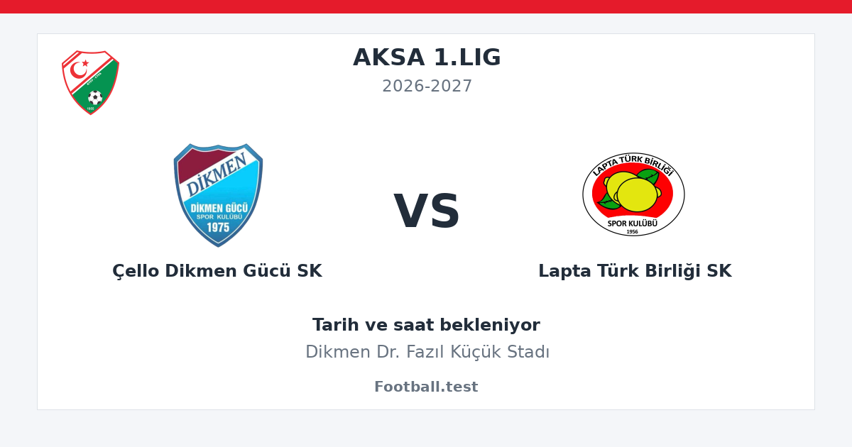 Çello Dikmen Gücü SK - Lapta Türk Birliği SK paylaşım kartı