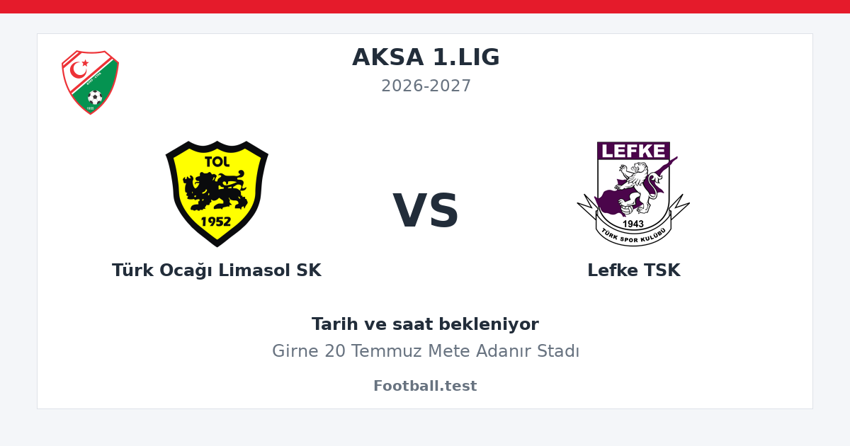 Türk Ocağı Limasol SK - Lefke TSK paylaşım kartı