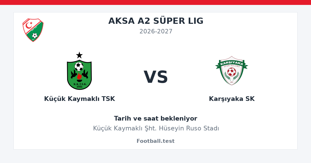 Küçük Kaymaklı TSK - Karşıyaka SK paylaşım kartı