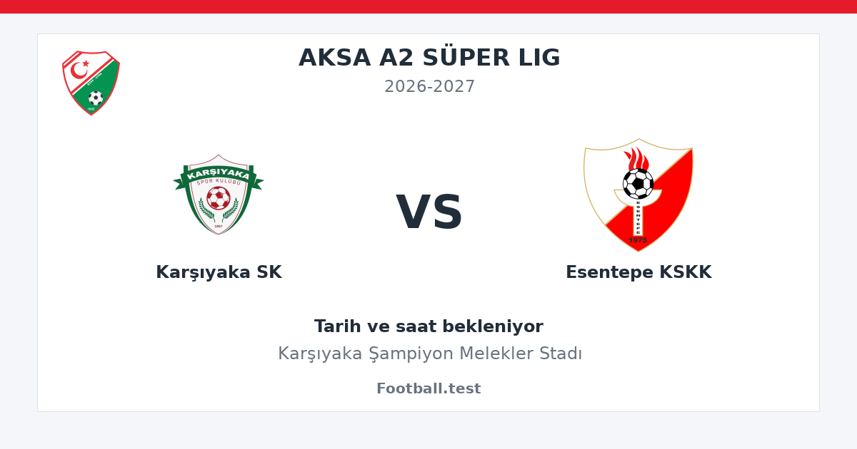 Karşıyaka SK - Esentepe KSKK paylaşım kartı