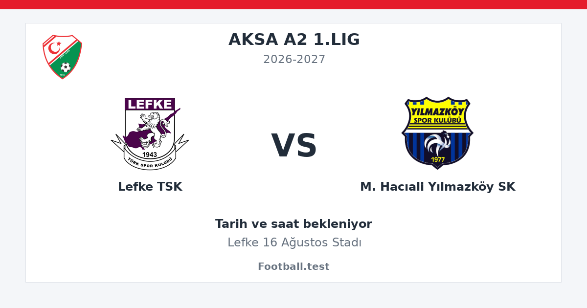 Lefke TSK - M. Hacıali Yılmazköy SK paylaşım kartı