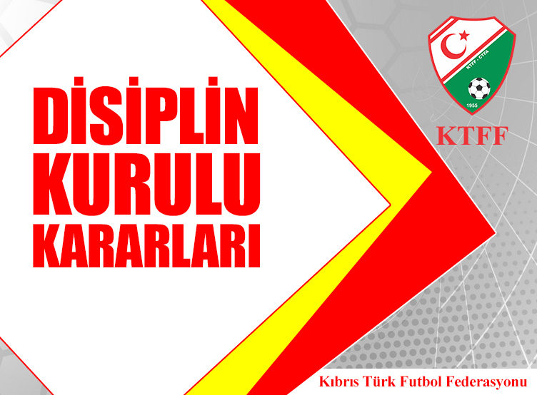 Disiplin Kurulu Kararları | 21.05.2024