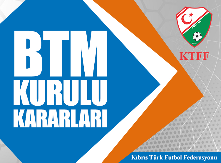 BTM Kurulu Kararları | 25.06.2024