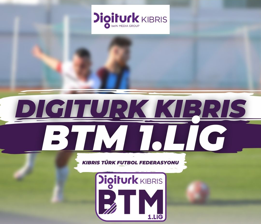 Digiturk Kıbrıs BTM 1.Lig 13.hafta programı