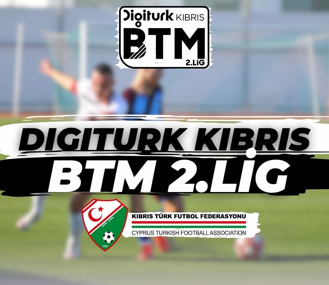 Digiturk Kıbrıs BTM 2.Lig 8.hafta programı